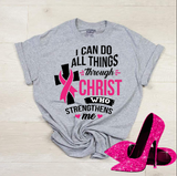 I Can Do all things through Christ T-shirt